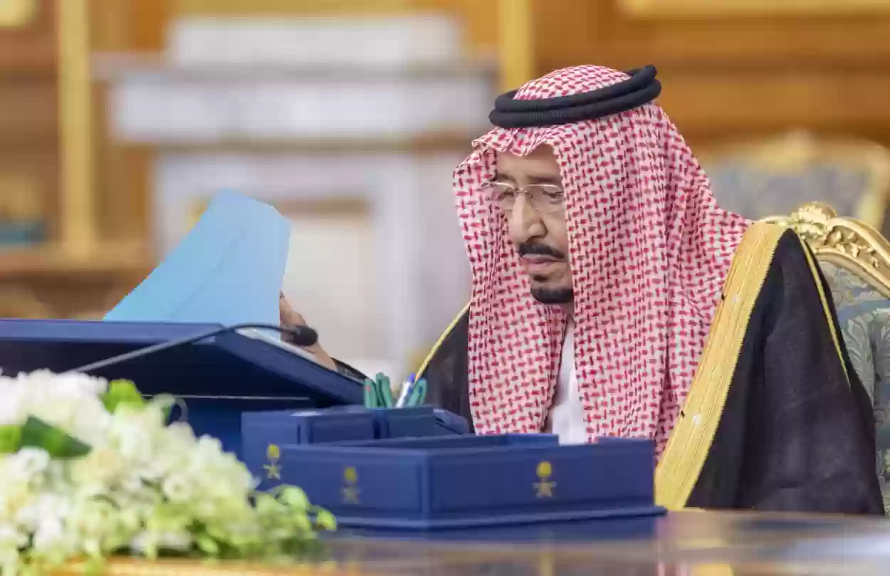 بموافقة خادم الحرمين ومجلس الوزراء